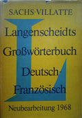 SACHS. (Karl) e Césaire Villatte. GRAND DICTIONNAIRE LANGENSCHEIDT. LANGENSCHEIDTS GROSSWÖRTERBUCH FRANZÖSISCH.