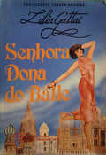 GATTAI. (Zélia) SENHORA DONA DO BAILE.