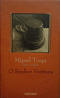 TORGA. (Miguel) O SENHOR VENTURA.