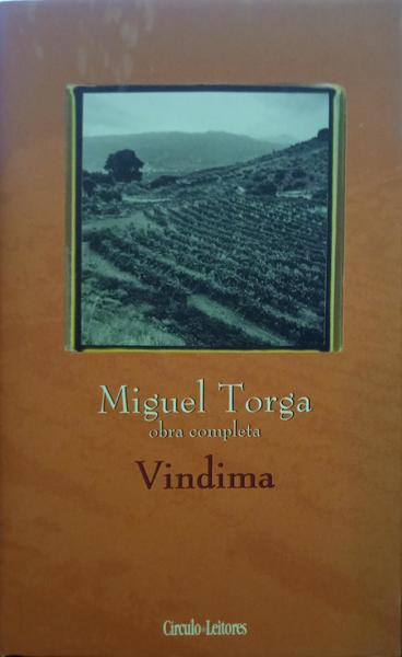 TORGA. (Miguel) VINDIMA.