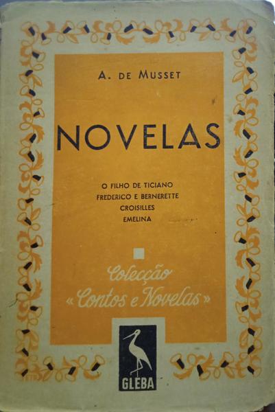 MUSSET. (A. de) NOVELAS.