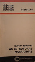 TODOROV. (Tzvetan) AS ESTRUTURAS NARRATIVAS.