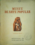 MUSEU DE ARTE POPULAR. ITINERÁRIO.