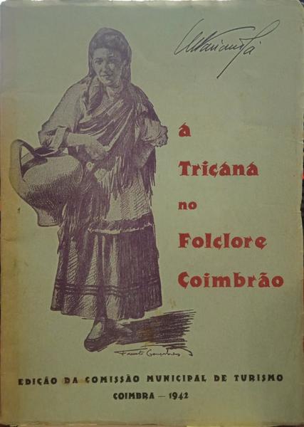 SÁ (Octaviano) A TRICANA NO FOLCLORE COIMBRÃO.