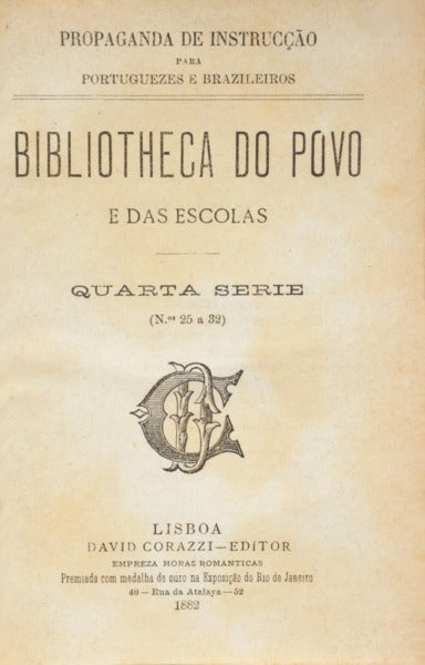 BIBLIOTHECA DO POVO E DAS ESCOLAS, [04.ª] QUARTA SÉRIE. [2.ª EDIÇÃO]
