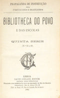 BIBLIOTHECA DO POVO E DAS ESCOLAS, [05.ª] QUINTA SÉRIE, N.º 33-40.
