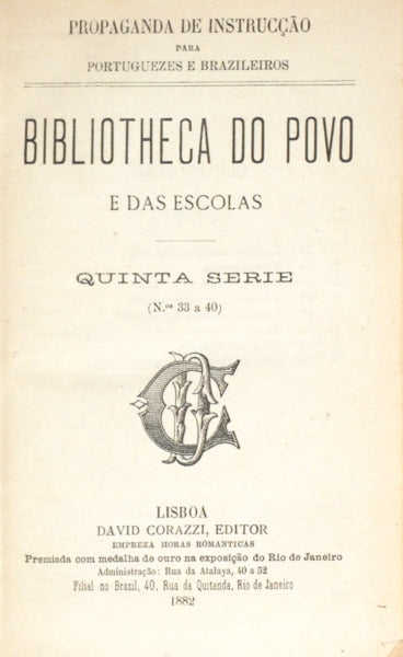 BIBLIOTHECA DO POVO E DAS ESCOLAS, [05.ª] QUINTA SÉRIE, N.º 33-40.