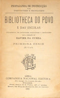 BIBLIOTHECA DO POVO E DAS ESCOLAS, [01.ª] PRIMEIRA SÉRIE, N.º 1-8.