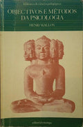 WALLON. (Henri) OBJECTIVOS E MÉTODOS DA PSICOLOGIA.