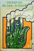 PORCHER. (Louis), Pierre Ferrant e Bernard Blot. PEDAGOGIA DO MEIO AMBIENTE.