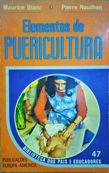 BLANC. (Maurice) e Pierre Nouilhan. ELEMENTOS DE PUERICULTURA.