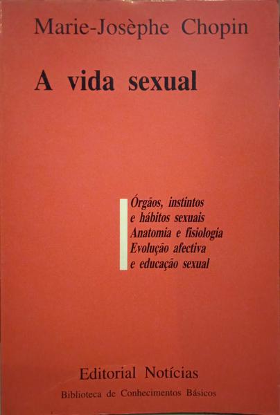 CHOPIN. (Marie-Josephe) A VIDA SEXUAL.