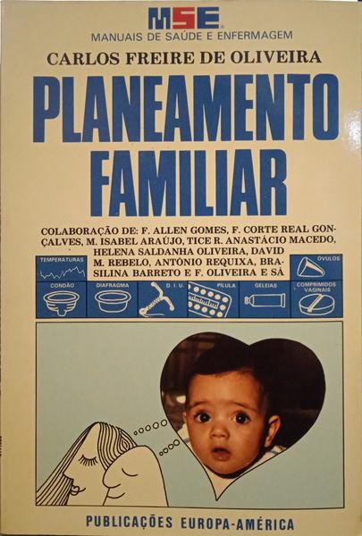 FREIRE DE OLIVEIRA. (Carlos) PLANEAMENTO FAMILIAR.