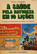 BONTEMPS. (Michel) A SAÚDE PELA NATUREZA.