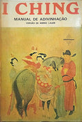 CHING (I), MANUAL DE ADIVINHAÇÃO.