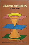 SHILOV. (Georgi E.) LINEAR ALGEBRA.