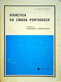 PESTANA. (Manuel Inácio) DIDÁCTICA DA LÍNGUA PORTUGUESA. [3.ª EDIÇÃO. 2.ª TIRAGEM]