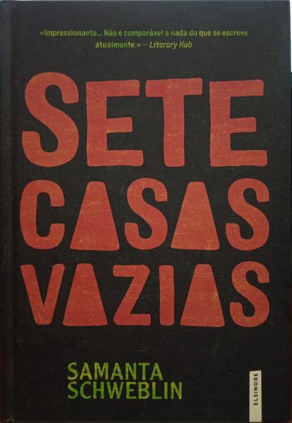 SCHWEBLIN. (Samanta) SETE CASAS VAZIAS.