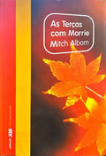 ALBOM. (Mitch) AS TERÇAS COM MORRIE.