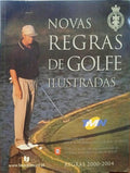 NOVAS REGRAS DE GOLFE ILUSTRADAS. [2.ª EDIÇÃO]
