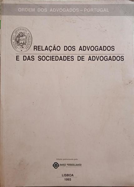 RELAÇÃO DOS ADVOGADOS E DAS SOCIEDADES DE ADVOGADOS. [1993]