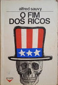SAUVY. (Alfred) O FIM DOS RICOS.