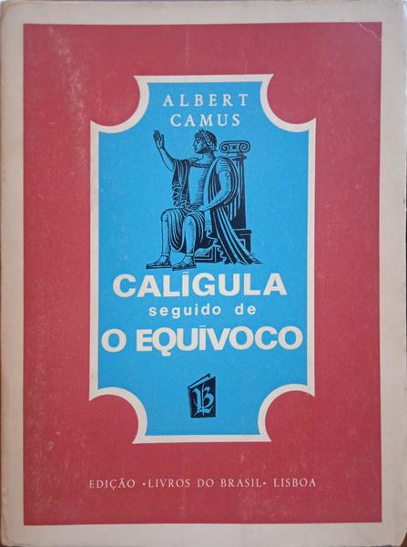 CAMUS. (Albert) CALÍGULA.