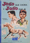 SÉGUR. (Sophie Feodorovna Rostopchine, Condessa de) JOÃO QUE CHORA, JOÃO QUE RI.