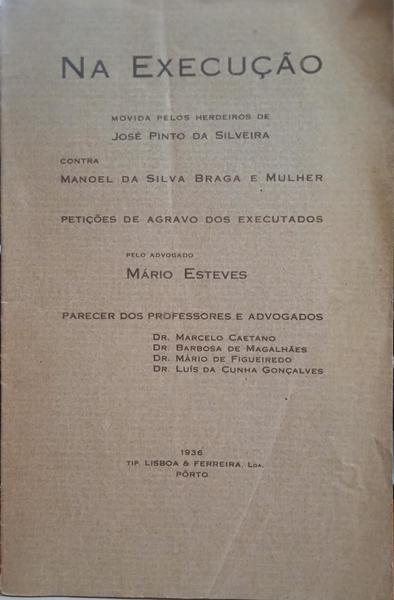 ESTEVES. (Mário) NA EXECUÇÃO.