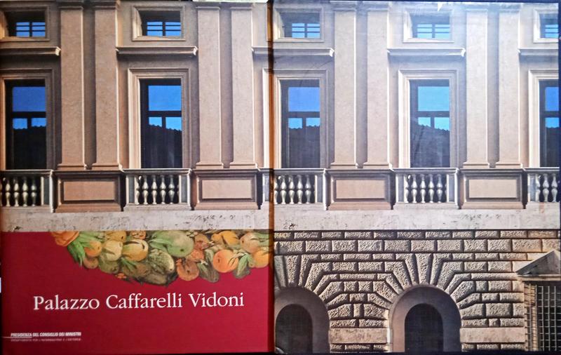 FROMMEL. (Christoph L.) et al. PALAZZO CAFFARELLI VIDONI.