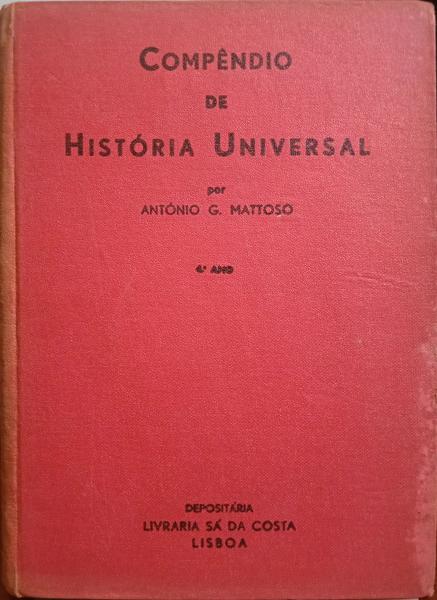 MATOSO. (António G.) COMPÊNDIO DE HISTÓRIA UNIVERSAL, 4.º ANO.