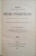 DURAND. (François Auguste) TRAITÉ DOGMATIQUE ET PRATIQUE DES FIÈVRES INTERMITTENTES.