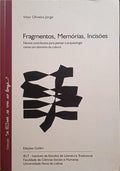 OLIVEIRA JORGE. (Vítor) FRAGMENTOS, MEMÓRIAS, INCISÕES.