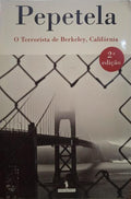 O TERRORISTA DE BERKELEY, CALIFÓRNIA. [2.ª EDIÇÃO]