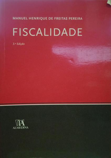 FISCALIDADE. [3.ª EDIÇÃO]