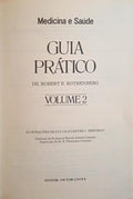 ROTHENBERG. (Robert E.) MEDICINA E SAÚDE, GUIA PRÁTICO. [4 VOLS.]