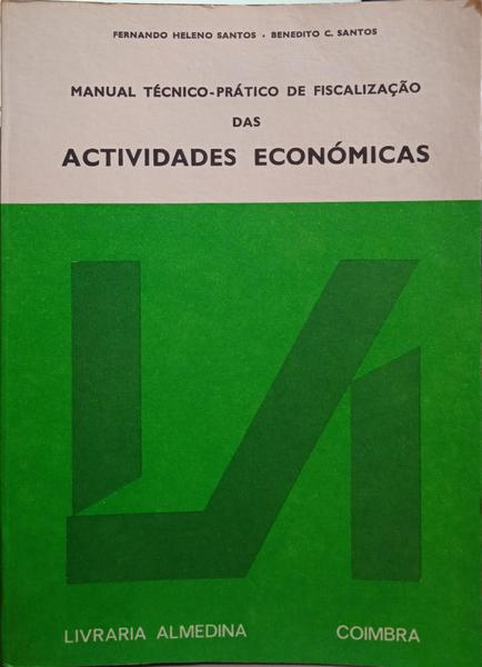 MANUAL TÉCNICO-PRÁTICO DE FISCALIZAÇÃO DAS ACTIVIDADES ECONÓMICAS.