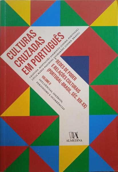 MONTALVÃO SARMENTO. (Cristina) CULTURAS CRUZADAS EM PORTUGUÊS. [VOL. 2]