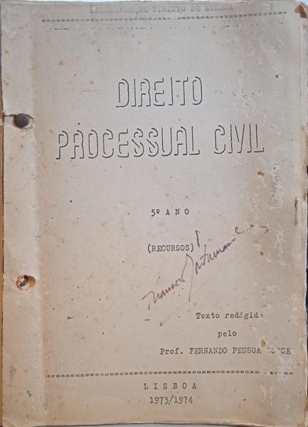 PESSOA JORGE. (Fernando) DIREITO PROCESSUAL CIVIL. [5.º ANO, RECURSOS]
