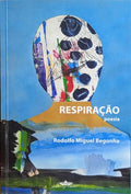 BEGONHA. (Rodolfo Miguel) RESPIRAÇÃO.