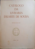 CATÁLOGO DA LIVRARIA DUARTE DE SOUSA, SÉCULOS XIX E XX. [2.º VOL.]