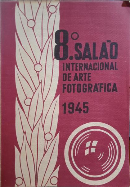 OITAVO SALÃO INTERNACIONAL DE ARTE FOTOGRÁFICA.