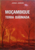 JARDIM. (Jorge) MOÇAMBIQUE TERRA QUEIMADA. [DEDICATÓRIA]