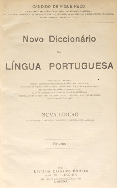 CÂNDIDO DE FIGUEIREDO. (António Pereira) NOVO DICCIONÁRIO DA LÍNGUA PORTUGUÊSA.