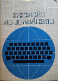 SILVA LOPES. (Victor) INICIAÇÃO AO JORNALISMO.