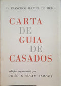 MELO. (Francisco Manuel de) CARTA DE GUIA DE CASADOS.