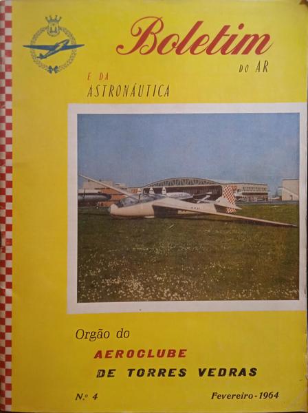 BOLETIM DO AR E DA ASTRONÁUTICA, N.º 4 e 5, FEVEREIRO-MAIO 1964-1995.