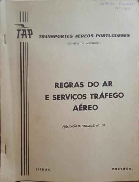 REGRAS DO AR E SERVIÇO DE TRÁFEGO AÉREO.