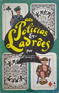 VARATOJO. (Artur) AOS POLÍCIAS E LADRÕES. [DED.]