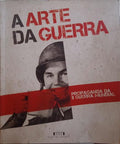 PATRÍCIO GOUVEIA. (Salvador) A ARTE DA GUERRA, PROPAGANDA DA II GUERRA MUNDIAL.